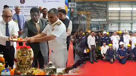 STEEL CUTTING OF THIRD FLEET SUPPORT SHIP FOR INDIAN NAVY