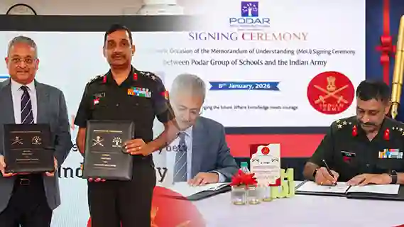 INDIAN ARMY SIGNS MoU WITH PODAR EDUCATION NETWORK TO SUPPORT WARDS OF SOLDIERS
